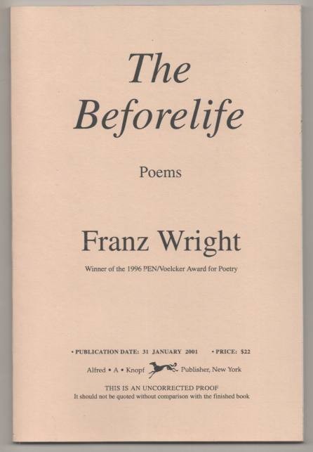 Franz WRIGHT / THE BEFORELIFE 1st Edition 2001 #192613