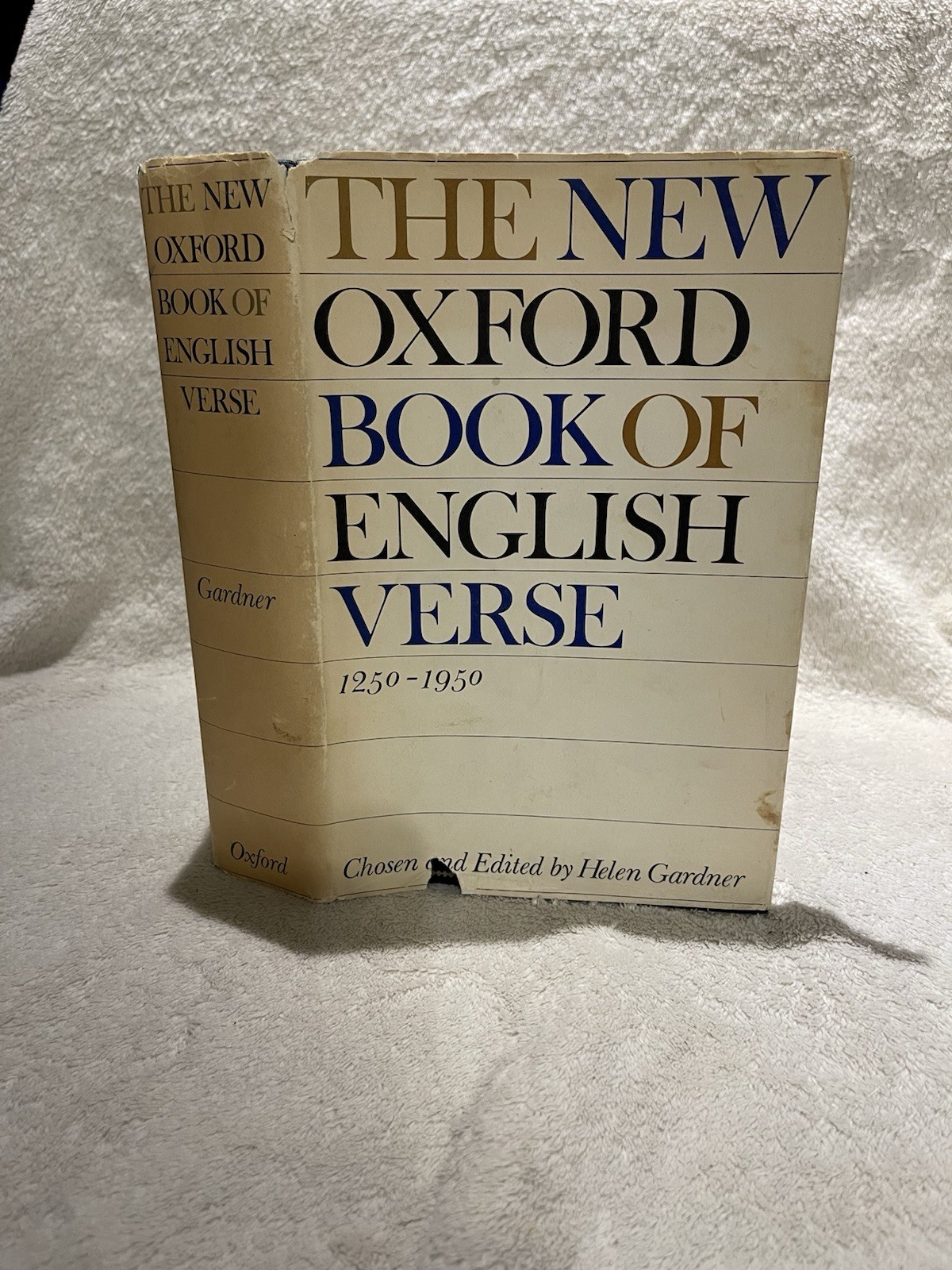 The New Oxford Book Of English Verse 1250 -1950 Helen Gardner Oxford Press 1972