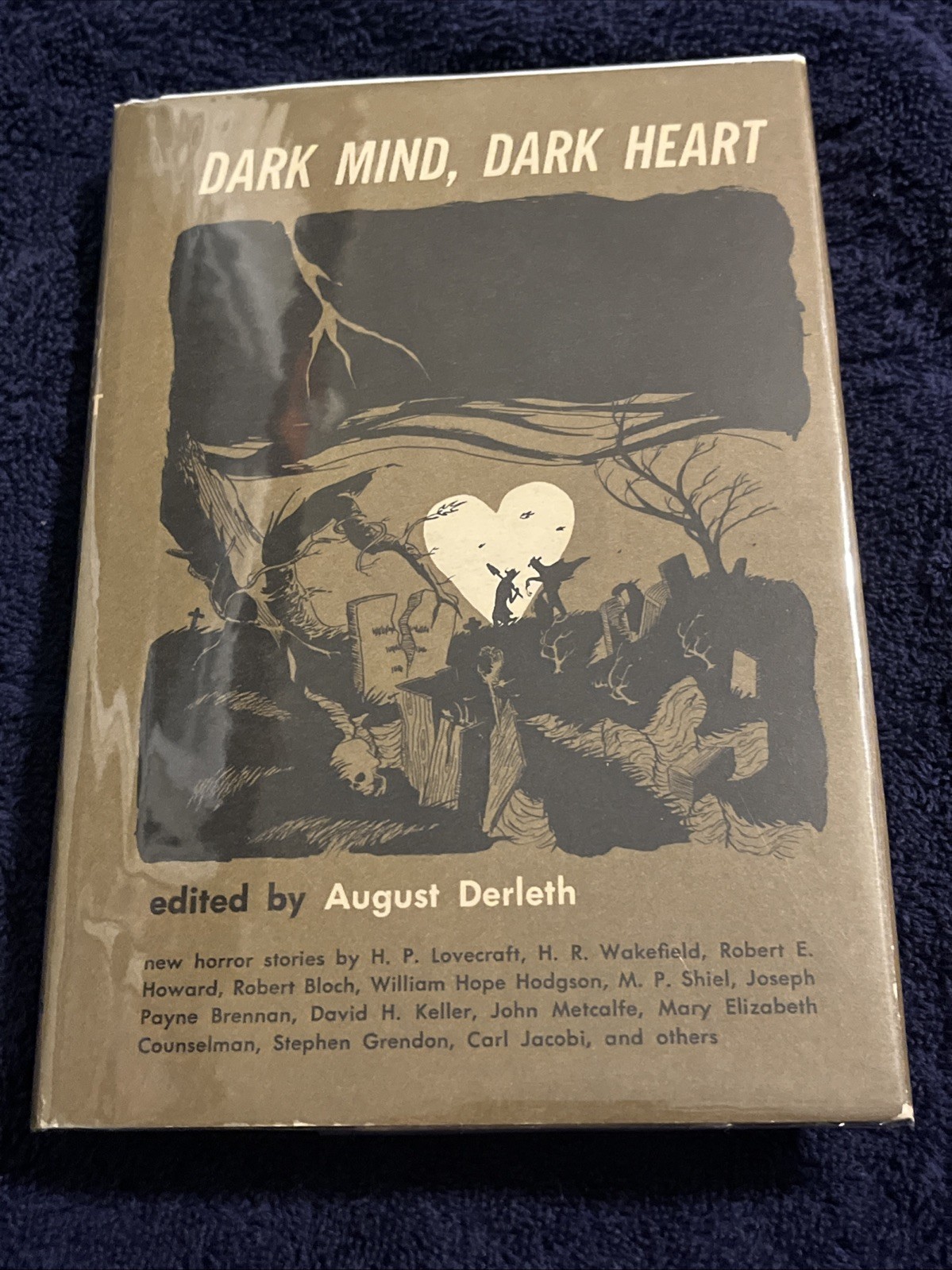 August Derleth *RARE* Dark Mind, Dark Heart Book – 1962 – Arkham House – 1st ED