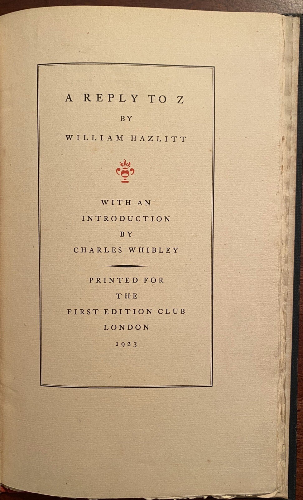 William Hazlitt, A Reply to Z 1923 1st edition LIMITED 300 copies
