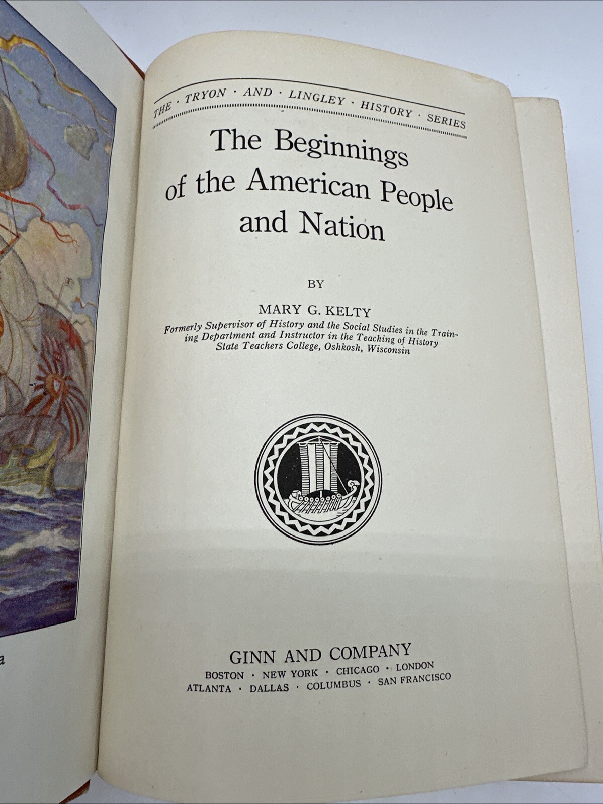 The Beginnings of the American People and Nation Mary G Kelty Vintage 1930