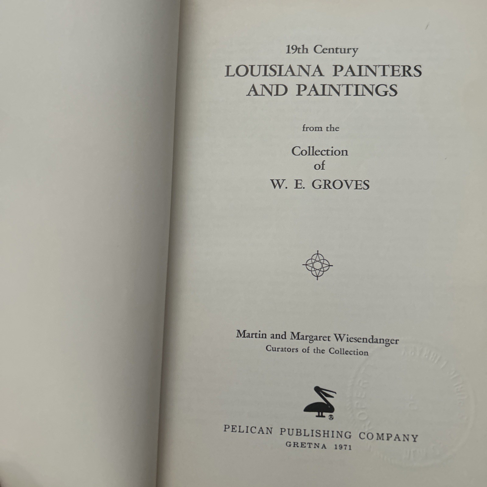 19th Century Louisiana Painters And Paintings 1971 Library Copy Hardback