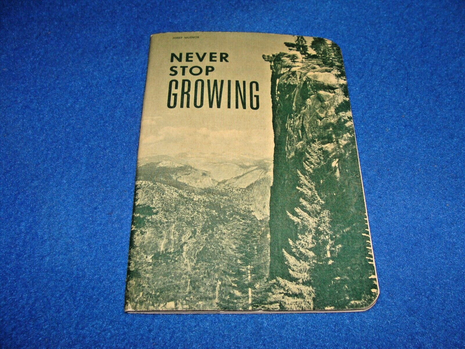 Never Stop Growing By D.W. Hunter Copyright 1967 by the Review And Herald Publis