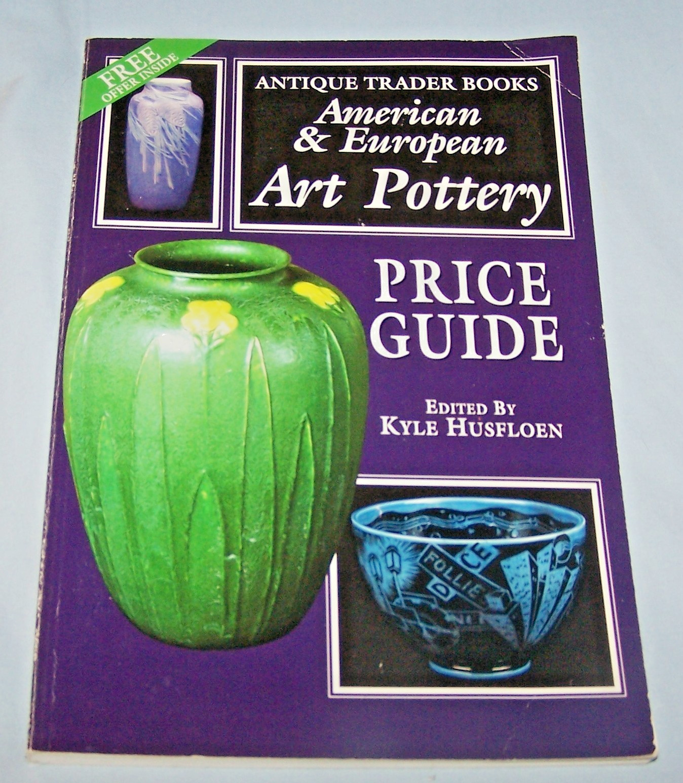 American, European Art Pottery Price Guide PB-Kyle Husfloen-1995-224 pages