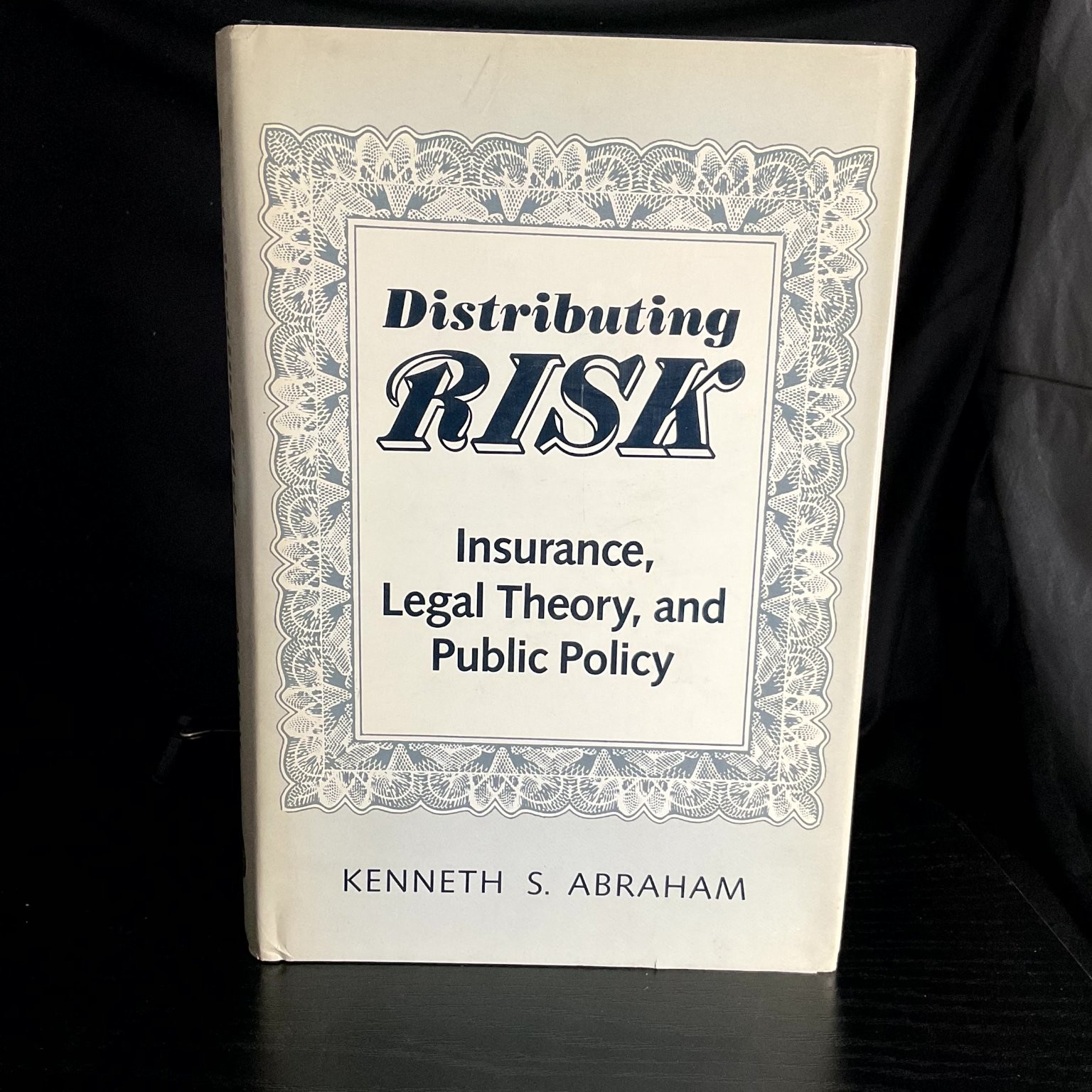 Distributing Risk Kenneth S. Abraham 1986 Signed Legal Theory Insurance
