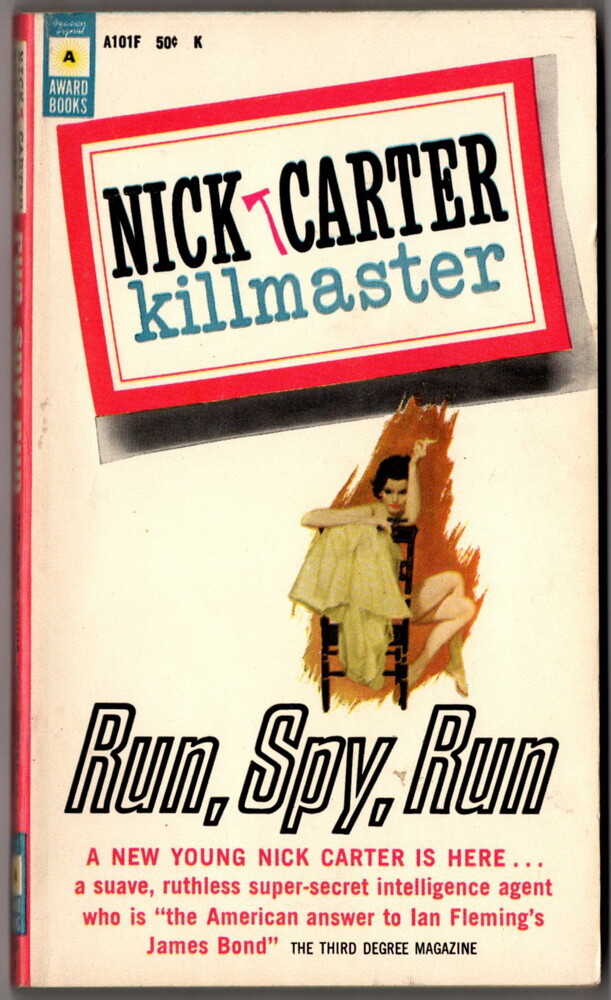 Run, Spy, Run, aka Nick Carter: Killmaster #1, 1st Print, Feb 1964, unread