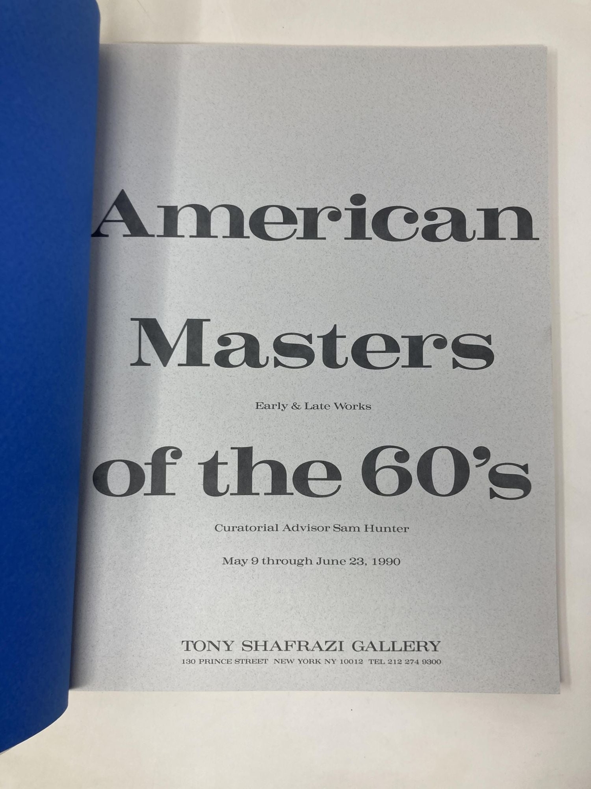 American Masters of the 60’s Early and Late Works by Sam Hunter 1st VG PB 1990