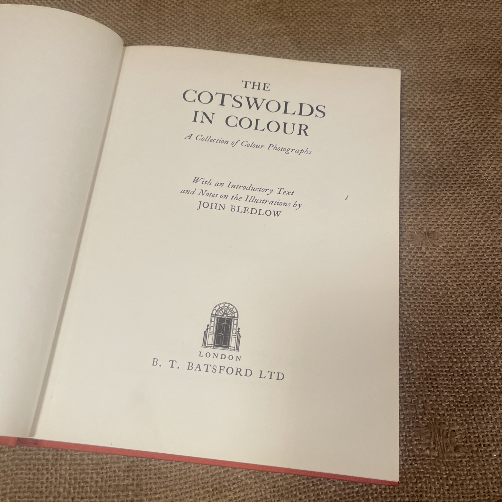 The Cotswolds in Colour John Bledlow B T Batsford