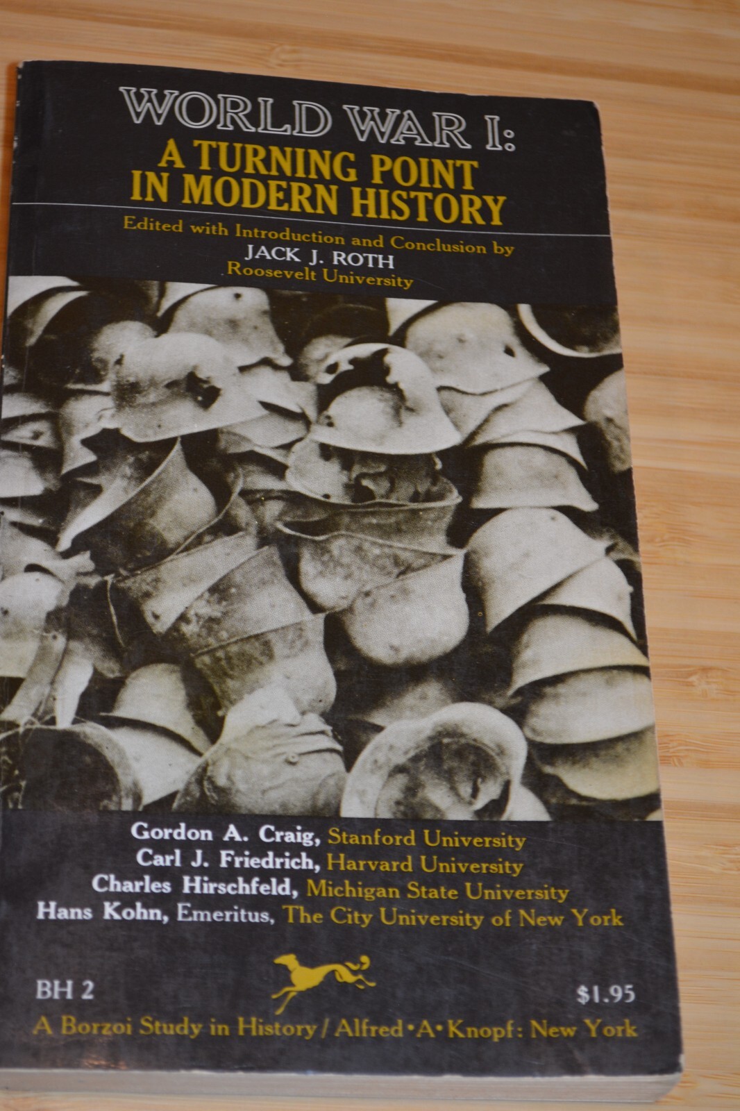 WORLD WAR I Turning Point in Modern History ed. Jack Roth 1967 First Print, RARE