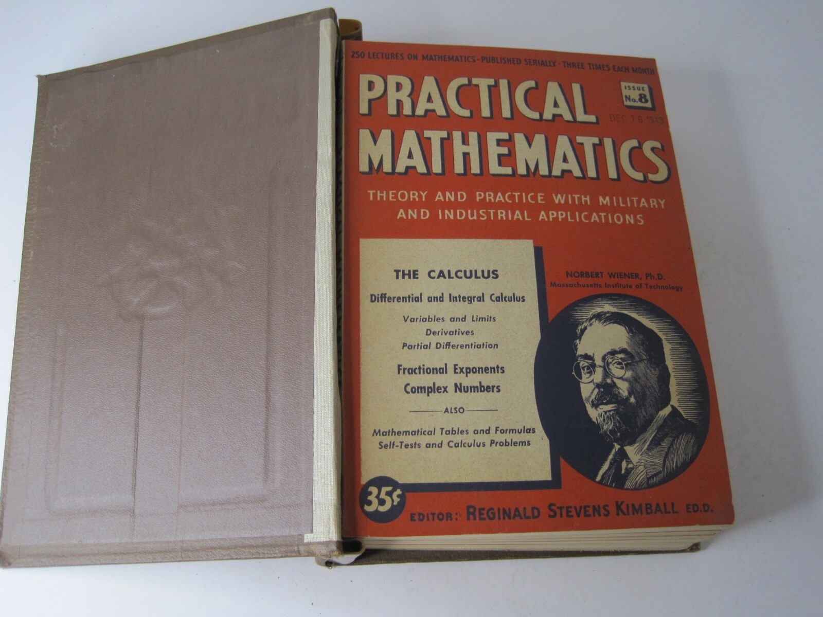 Practical Mathematics, Volume 1 and 2, Issues 1 to 14, National Educational 1943