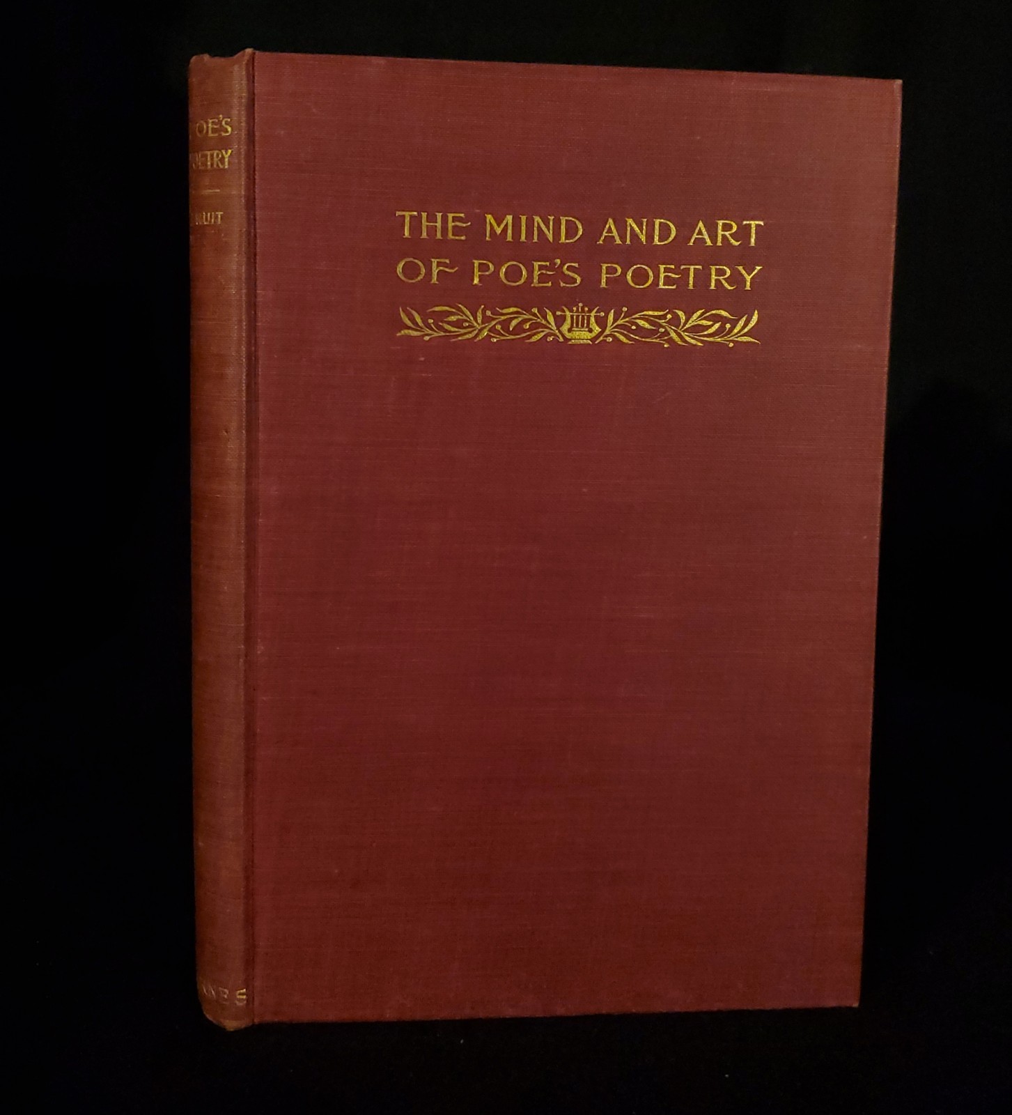 The Mind And Art Of Poe’S Poetry 1899 By John Phelps Fruit 1st Edition Near Fine