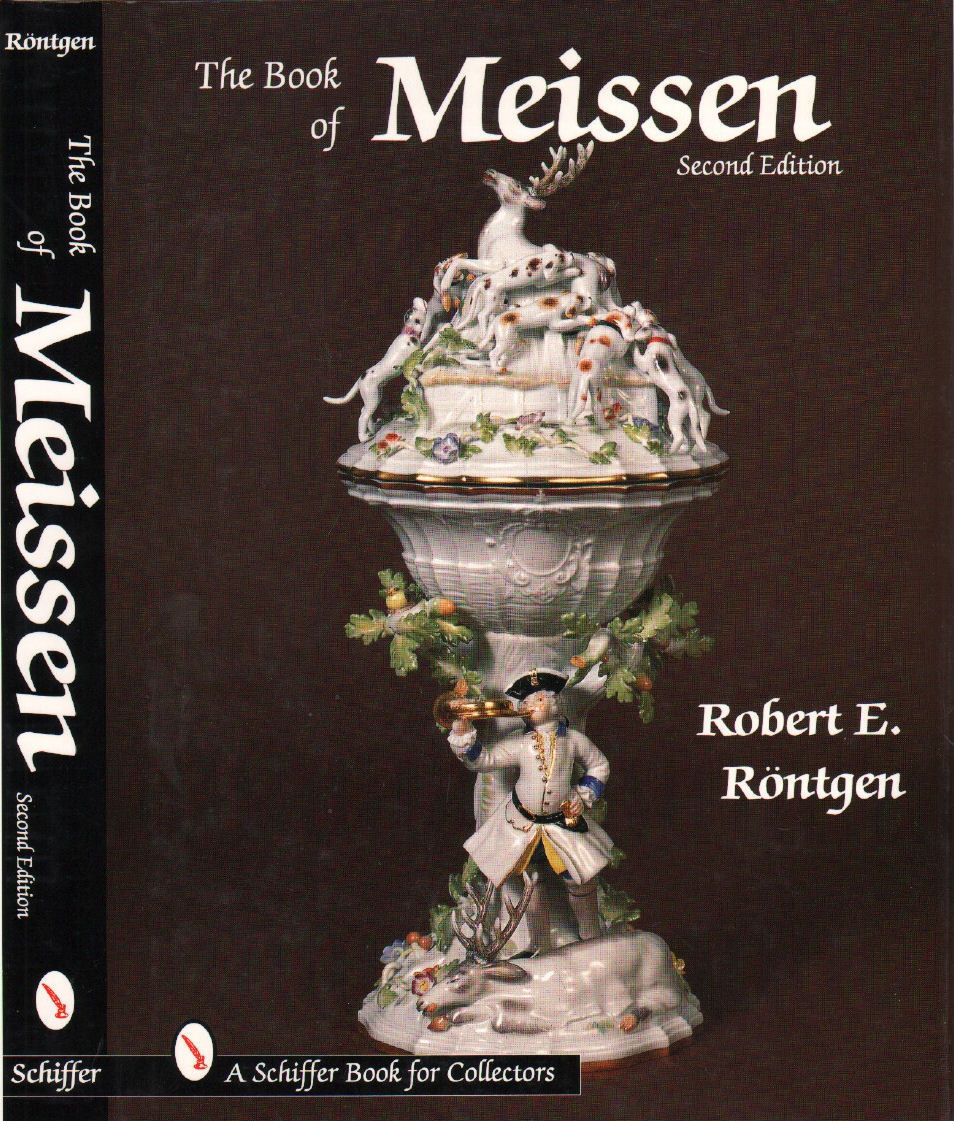 The Book of Meissen, 2nd Ed. Rentgen