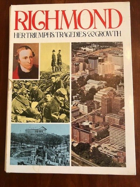 Richmond: Her Triumphs, Tragedies and Growth, 1975 VIRGINIA History, Slipcase VA