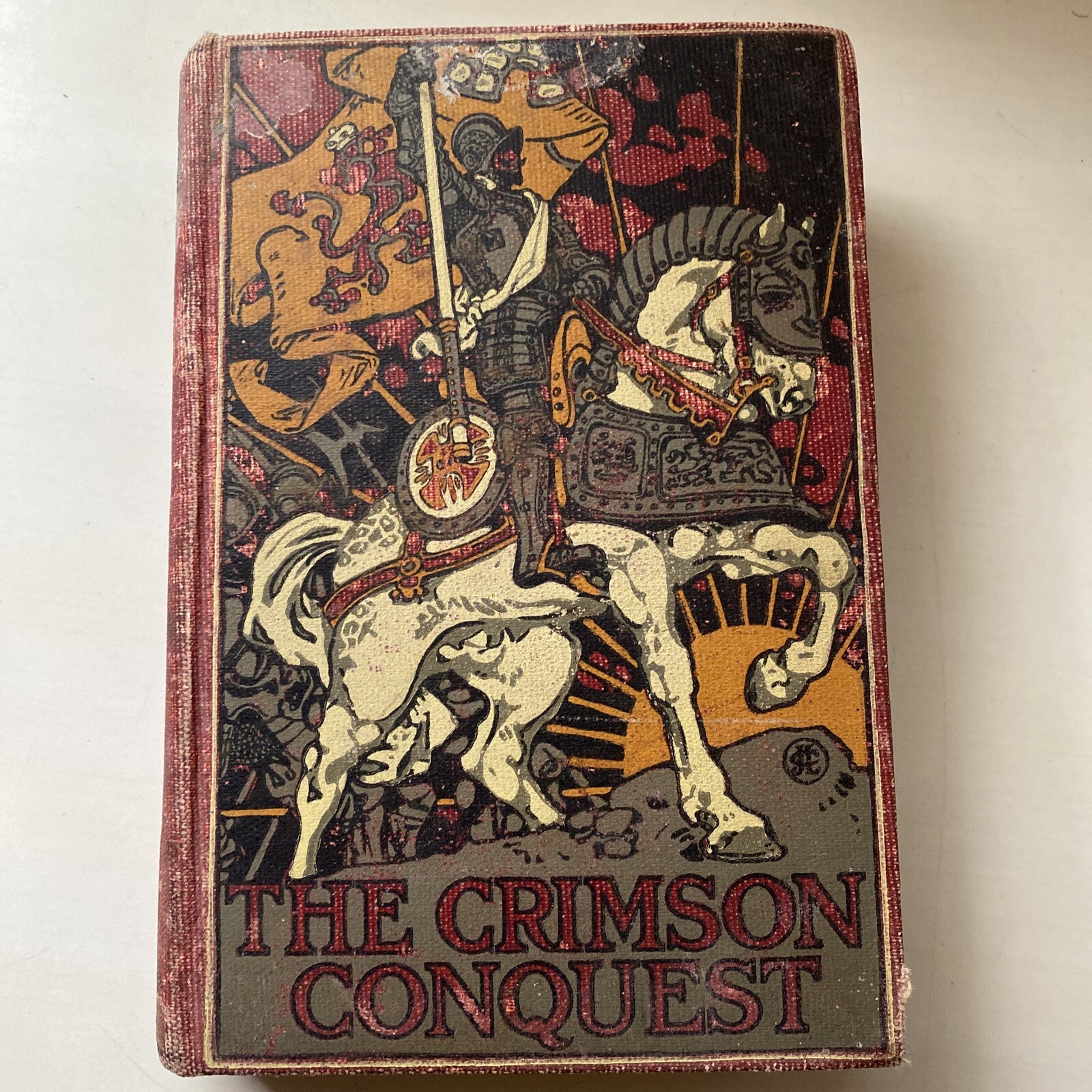 The Crimson Conquest By Charles Bradford Hudson, 1907 Published by A C McClurg