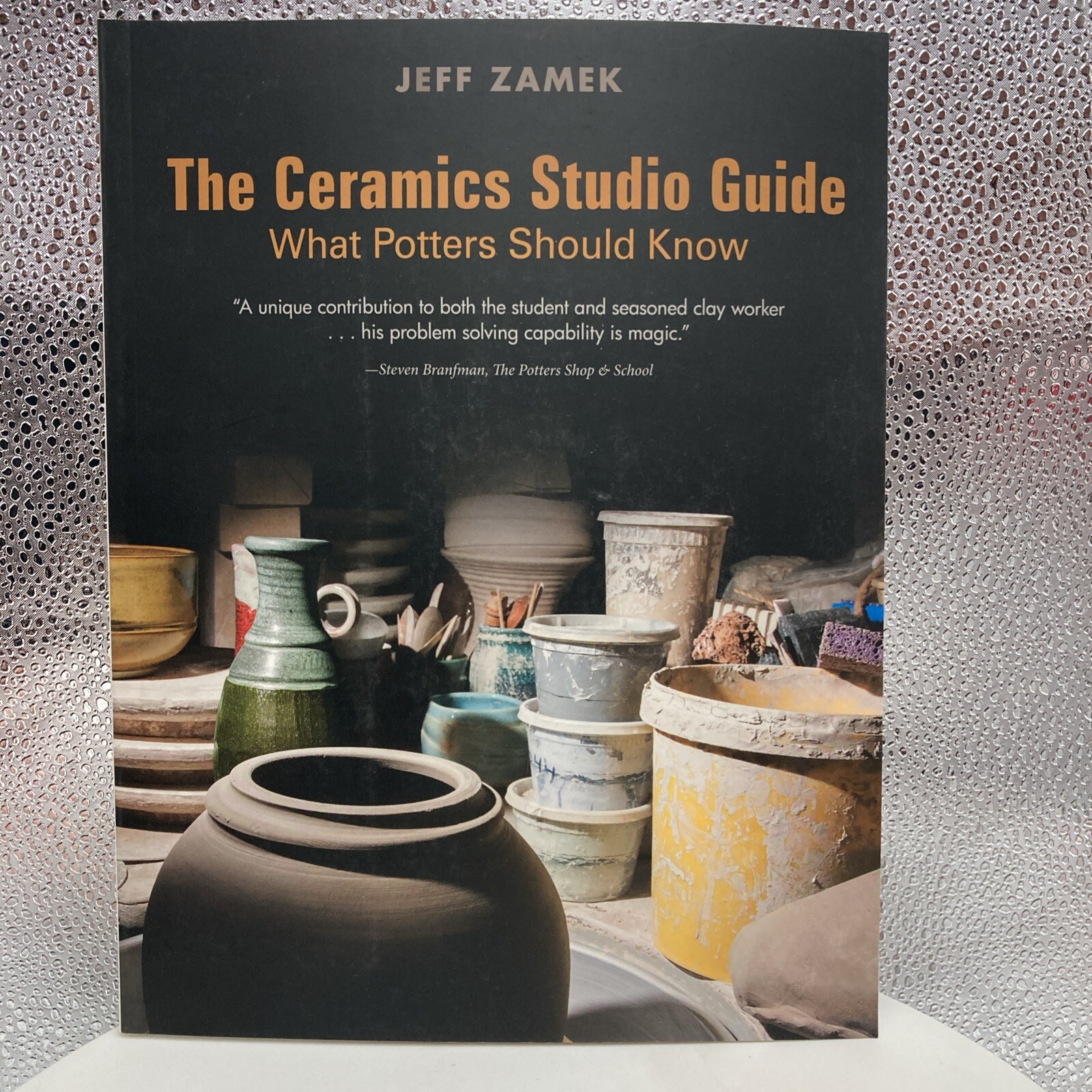 The Ceramics Studio Guide: What Potters Should Know – Jeff Zamek Paperback NEW