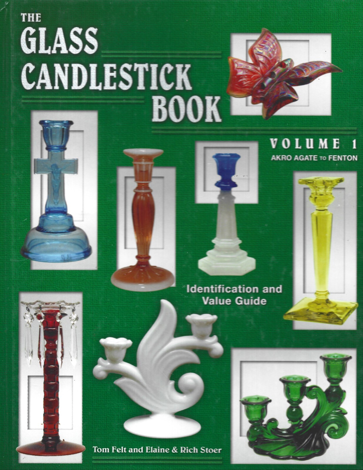 Glass Candlestick Book Volume I HB -Tom Felt & Rich Stoer-2003-254 pages