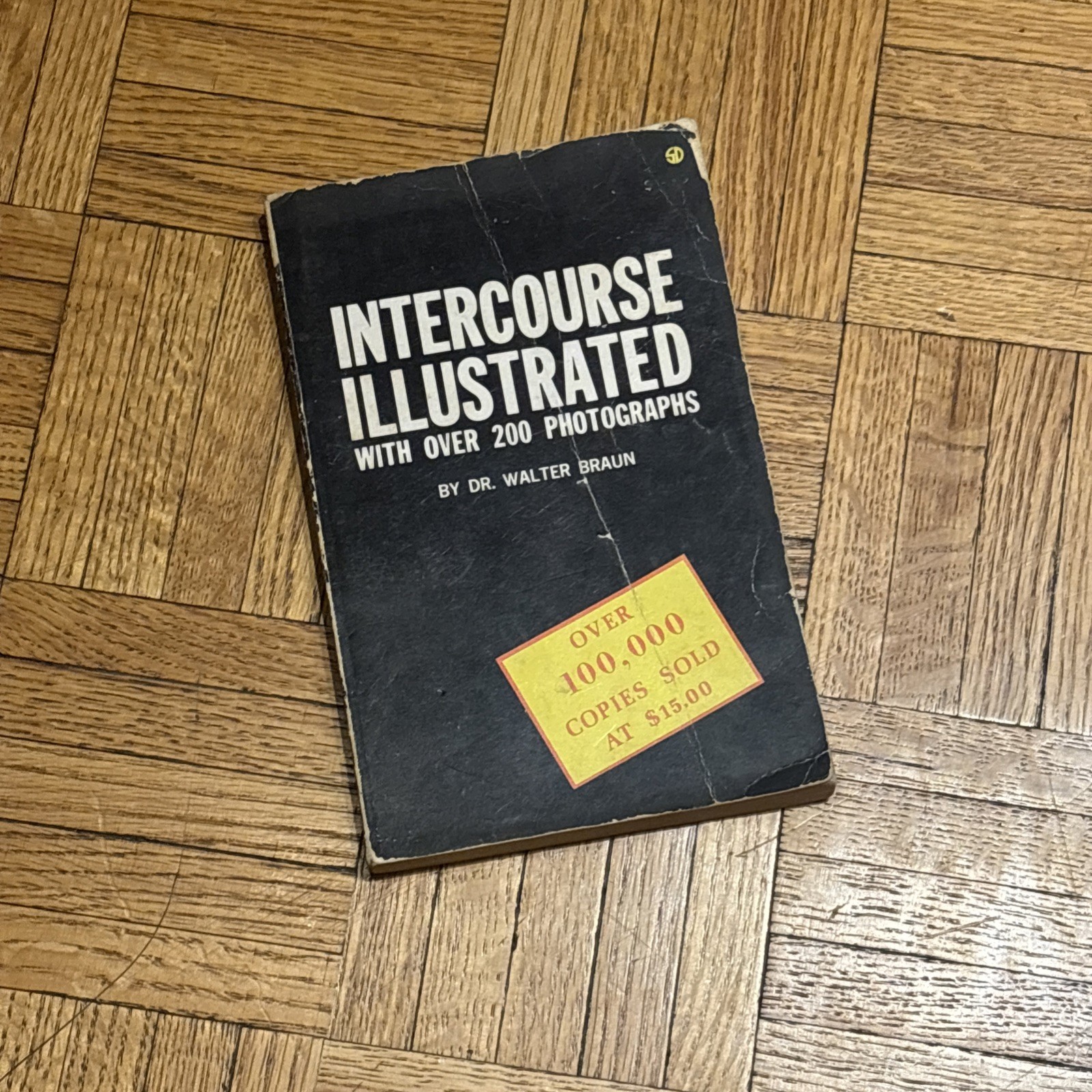1970 INTERCOURSE ILLUSTRATED By Dr. Walter Braun Paperback