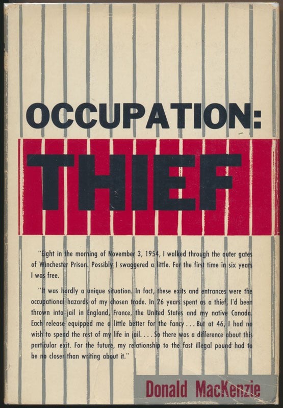 Donald MacKENZIE / Occupation Thief 1st Edition 1955