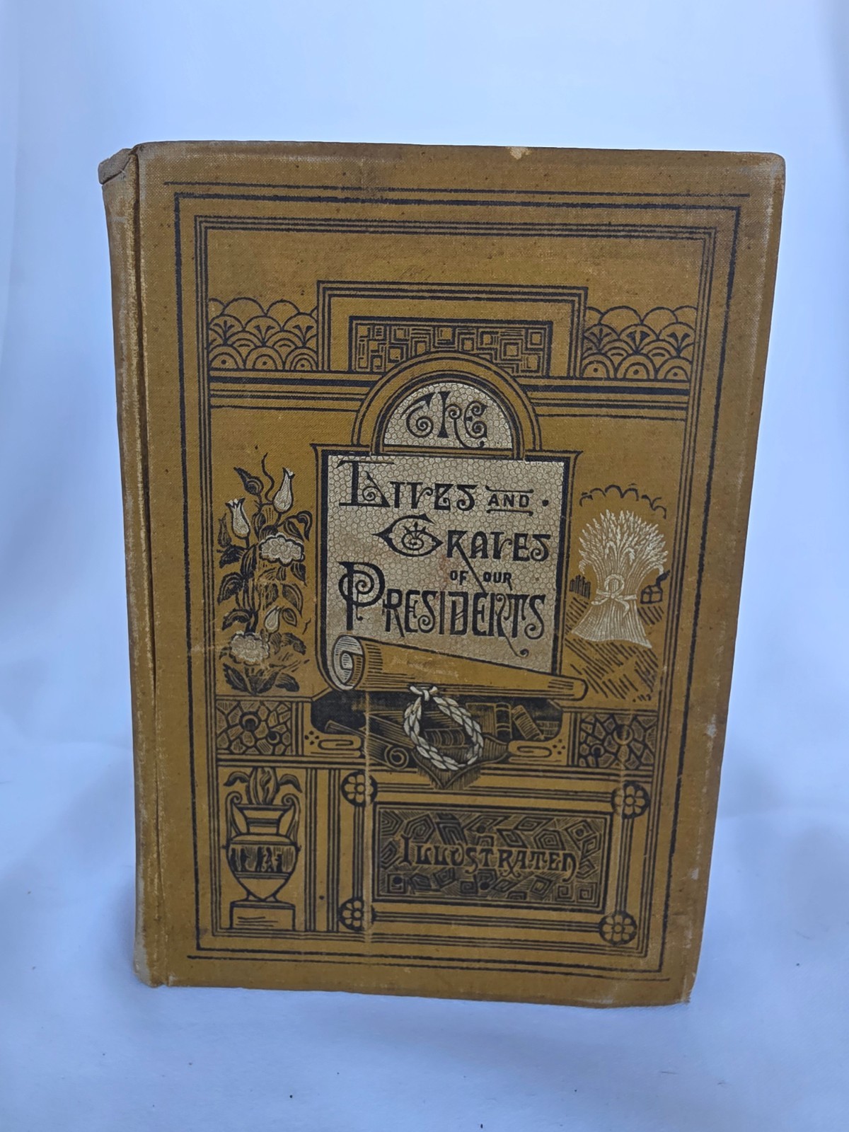 1883 The Lives and Graves Of Our Presidents Antique Book