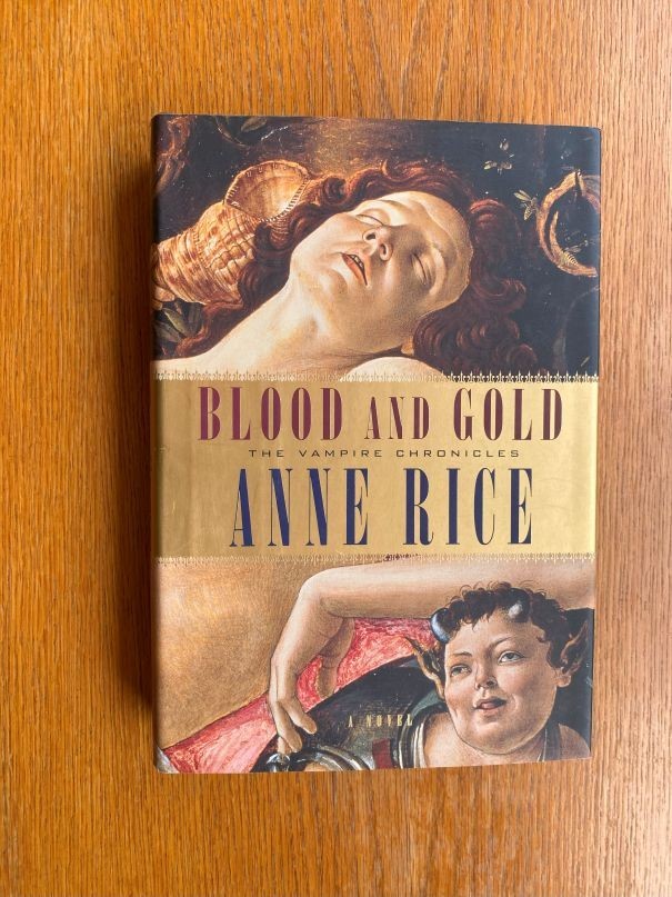 Anne Rice Blood and Gold 1st Canadian HC ed Fine / Fine