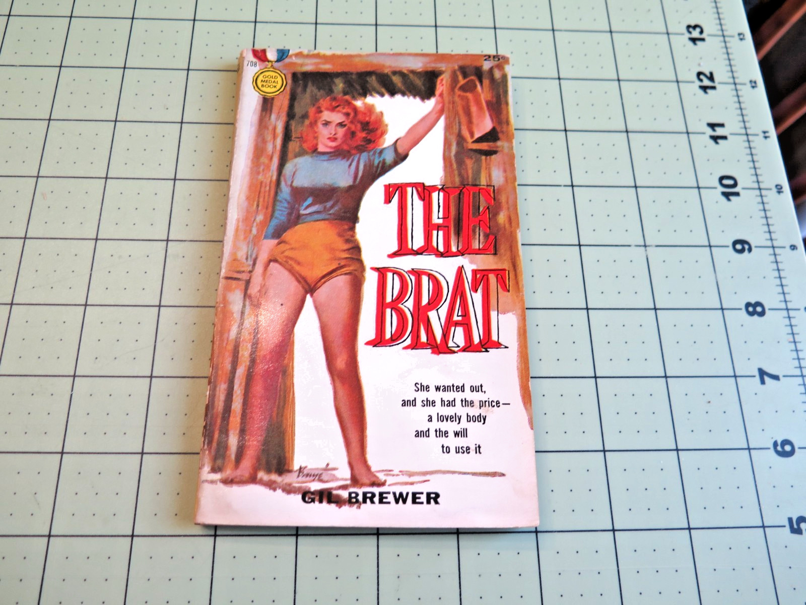 The Brat by Gil Brewer Pulp Paperback Gold Medal First Printing 1957 GGA NOIR