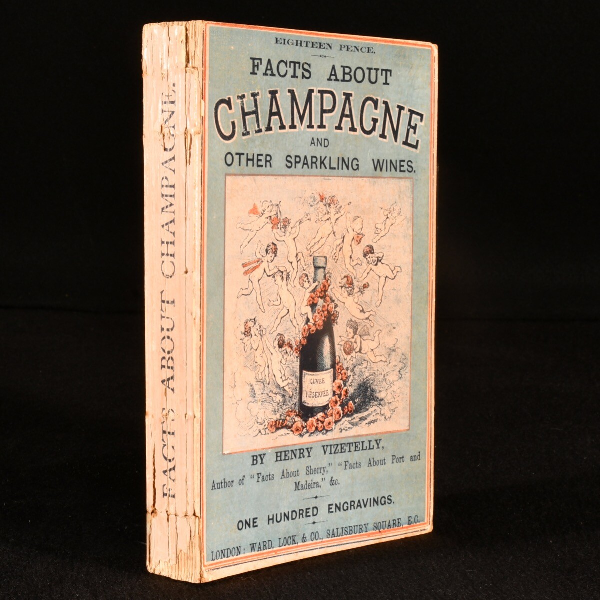 1879 Facts About Champagne and Other Sparkling Wines Henry Vizetelly First Ed…
