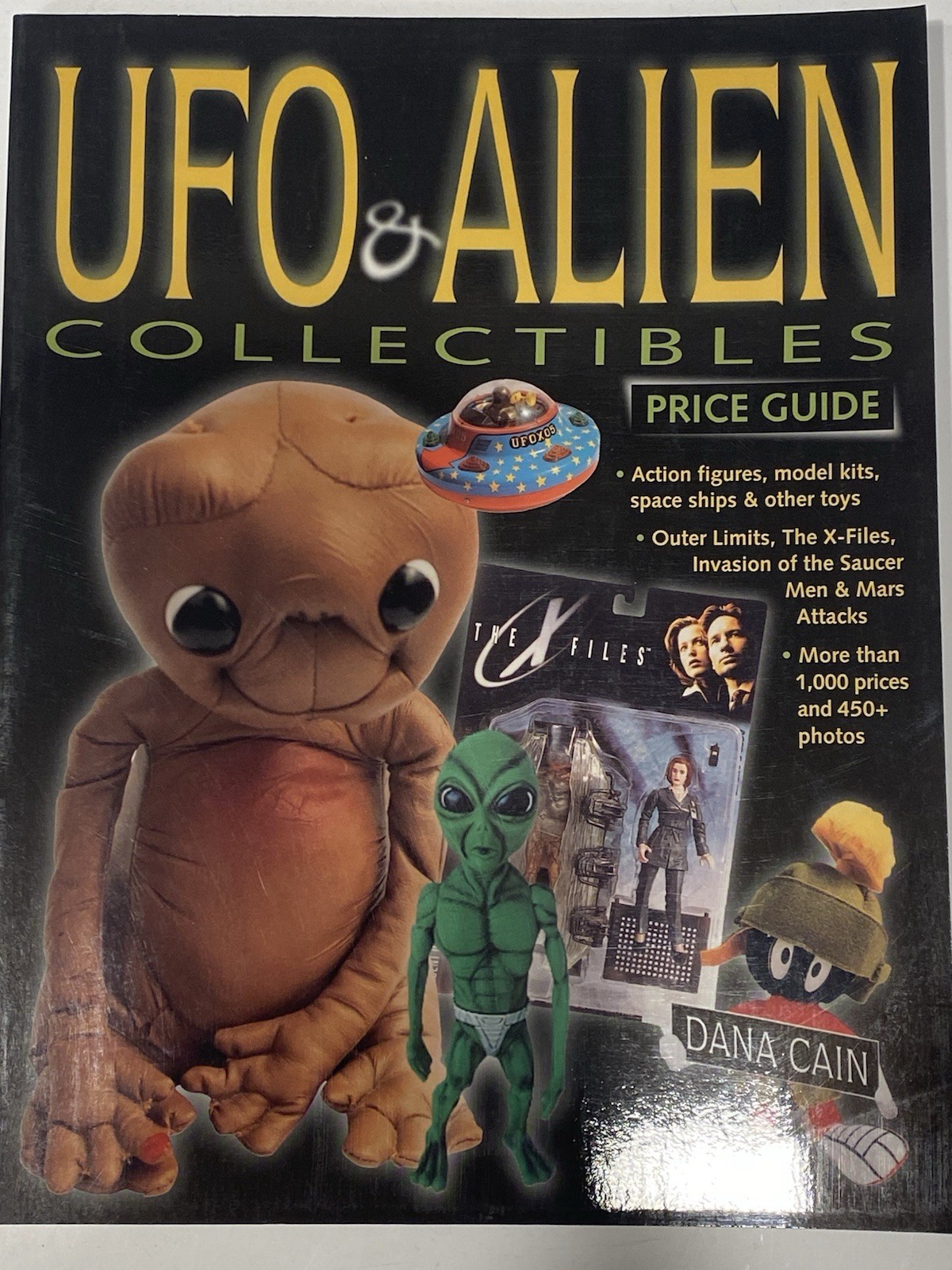 UFO Alien Collectibles Price Guide Dana Cain 1999 Vintage Toys X-Files Space
