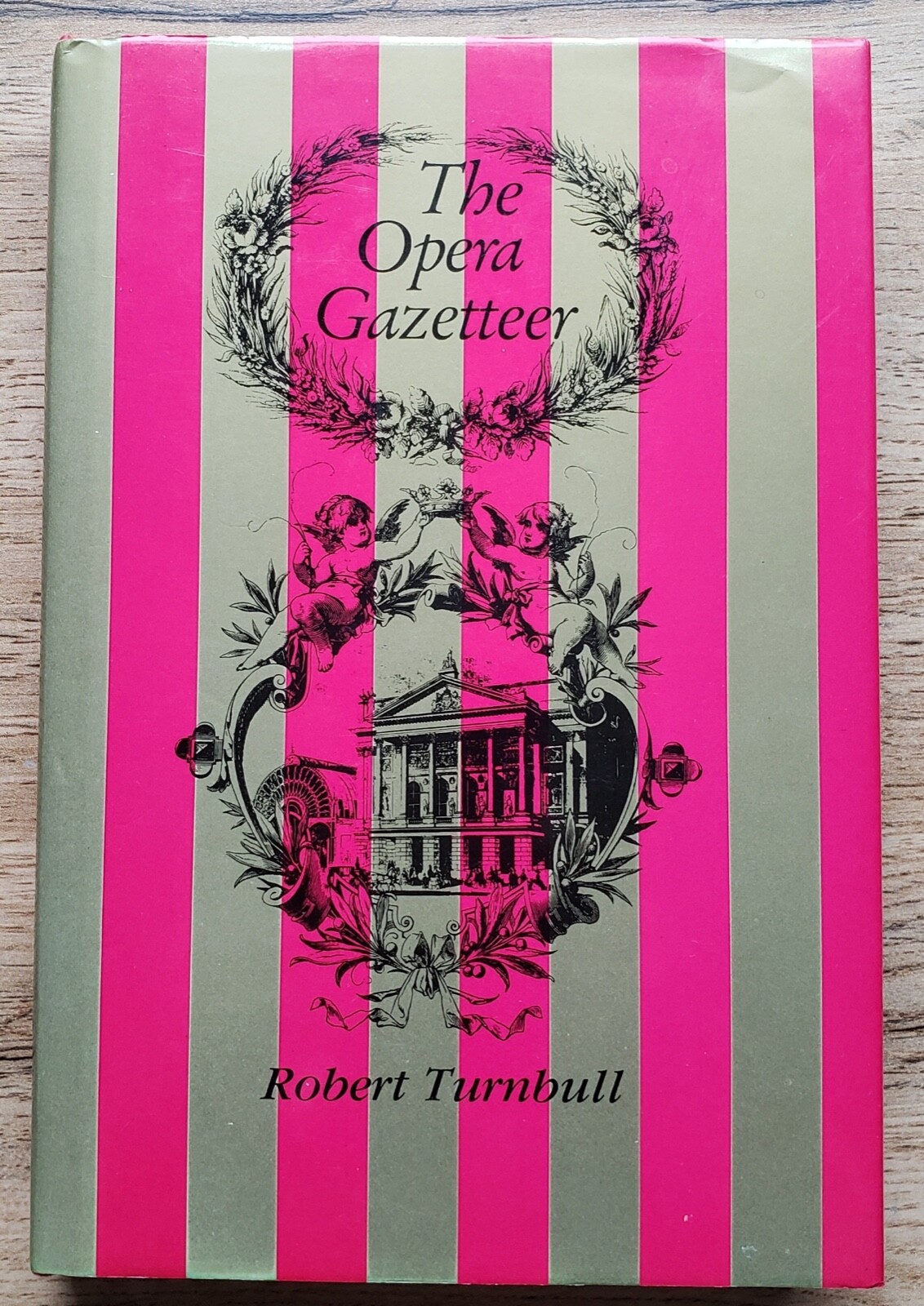 The Opera Gazetteer – Robert Turnbull – 1988 – 1st Edition – Good Condition