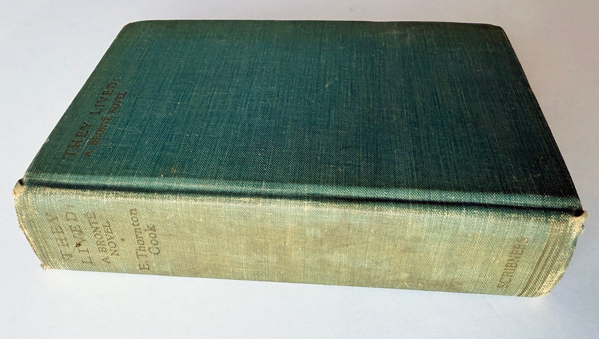 „They Lived: A Brontë Novel“ by E. Thornton Cook 1st Edition – Charlotte Bronte