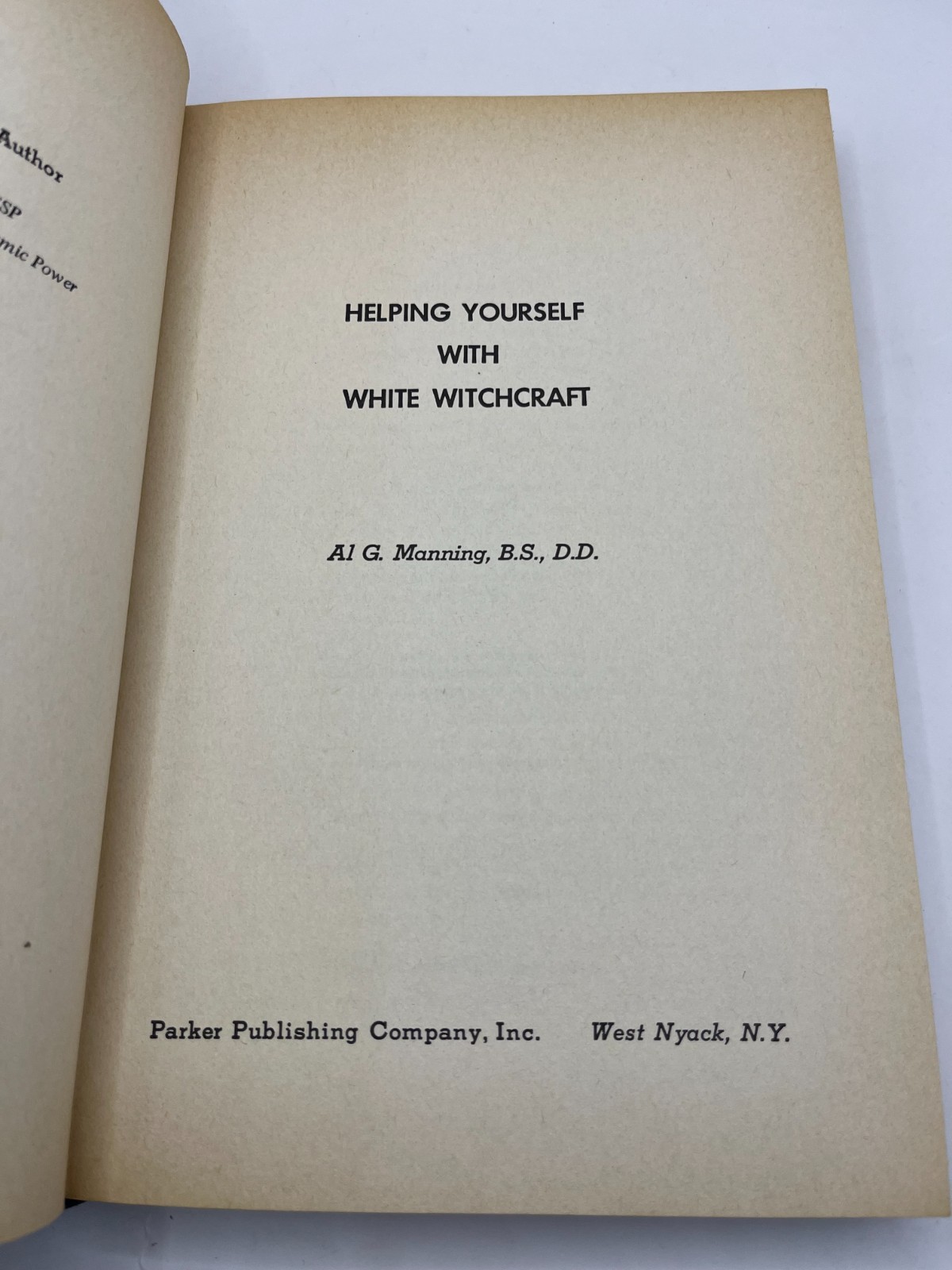 HELPING YOURSELF with PSYCHO COSMIC POWER & WHITE WITCHCRAFT AL Manning ~ Occult