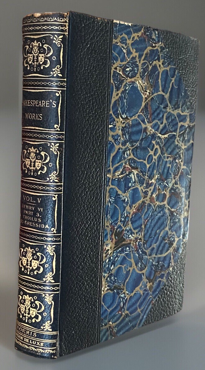 Shakespeare’s Works Elgin Ed.Deluxe Vol V 1901 #306/1000 HenryVI,TroulusCressida