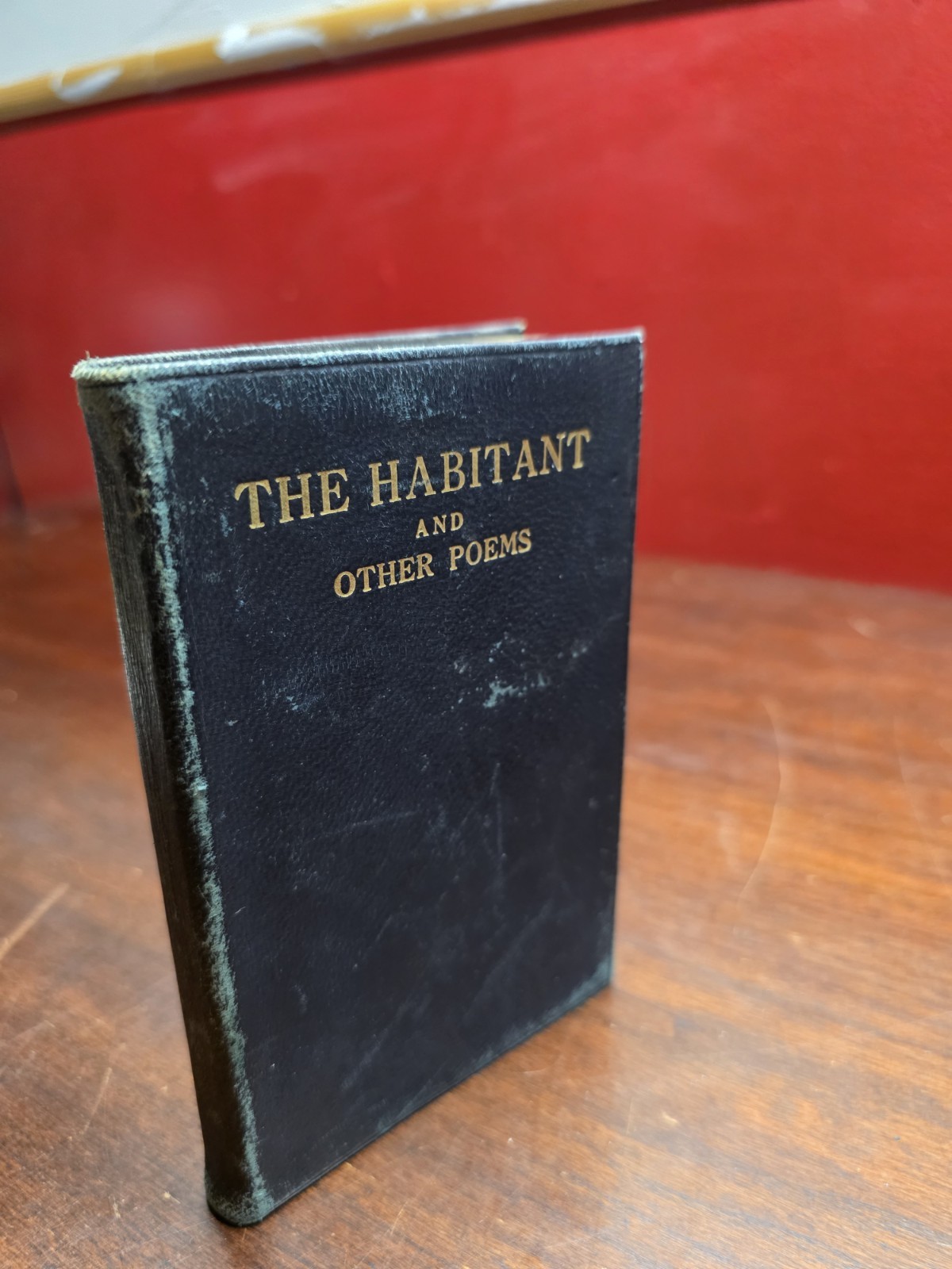 The Habitant and Other Poems by William Henry Drummond, 1924 Leather Small