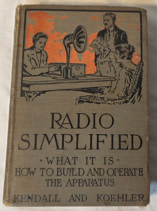 3 Electronic Books; Electronic Devices, Radio Simplified, Wireless Telegraphy