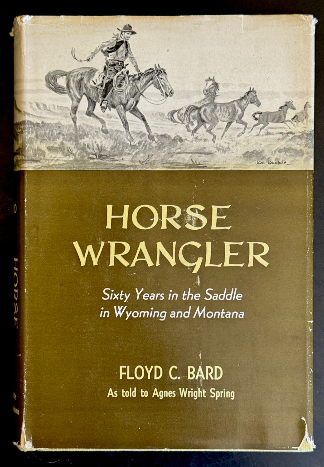 1st Edition 1960 Horse Wrangler 60 Yrs. in the Saddle in Wyoming & Montana / HC