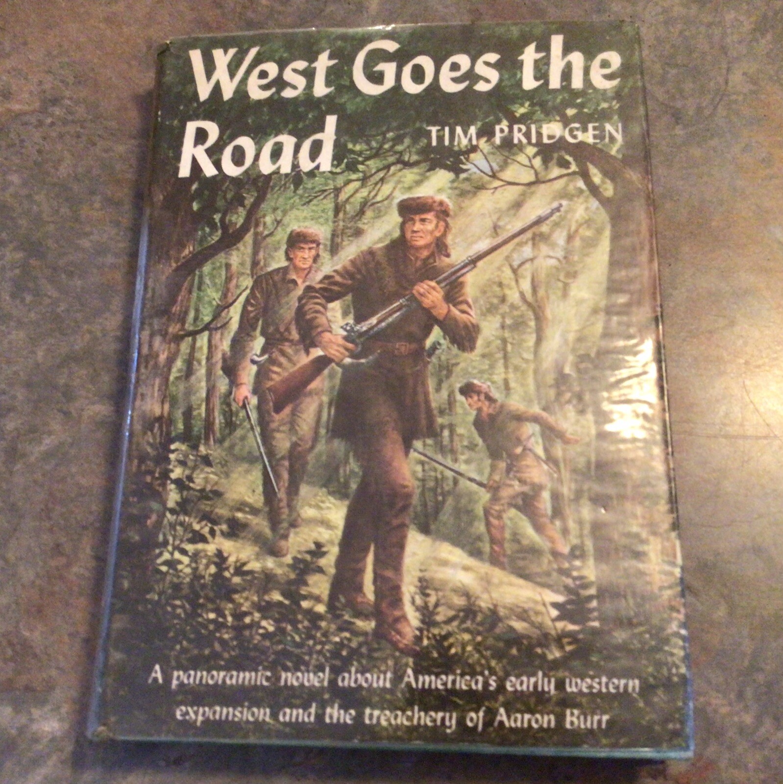 1944 West Goes The Road By Tim Pridgen 1st Ed HCDJ Book