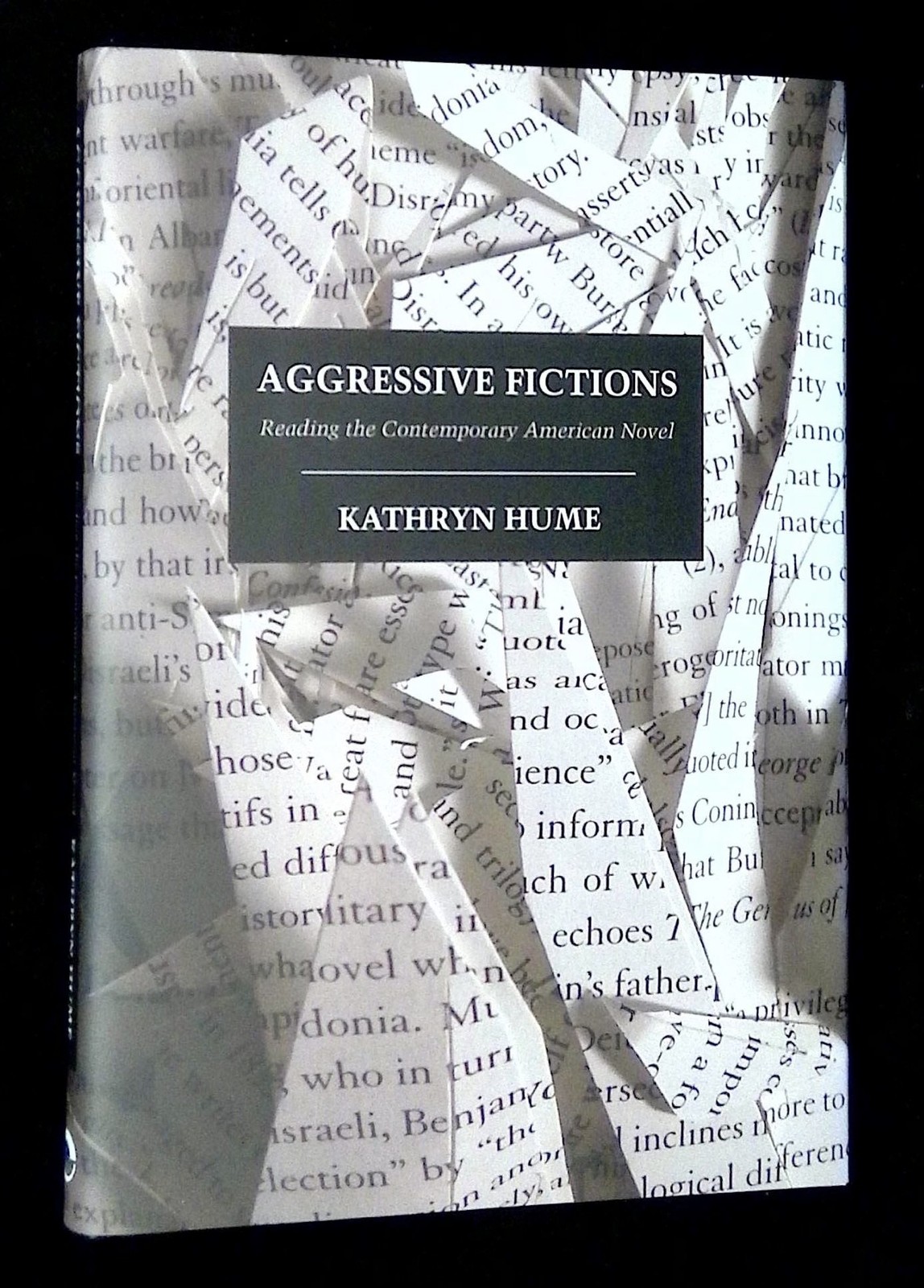 Kathryn Hume / Aggressive Fictions Reading the Contemporary American Novel 1st