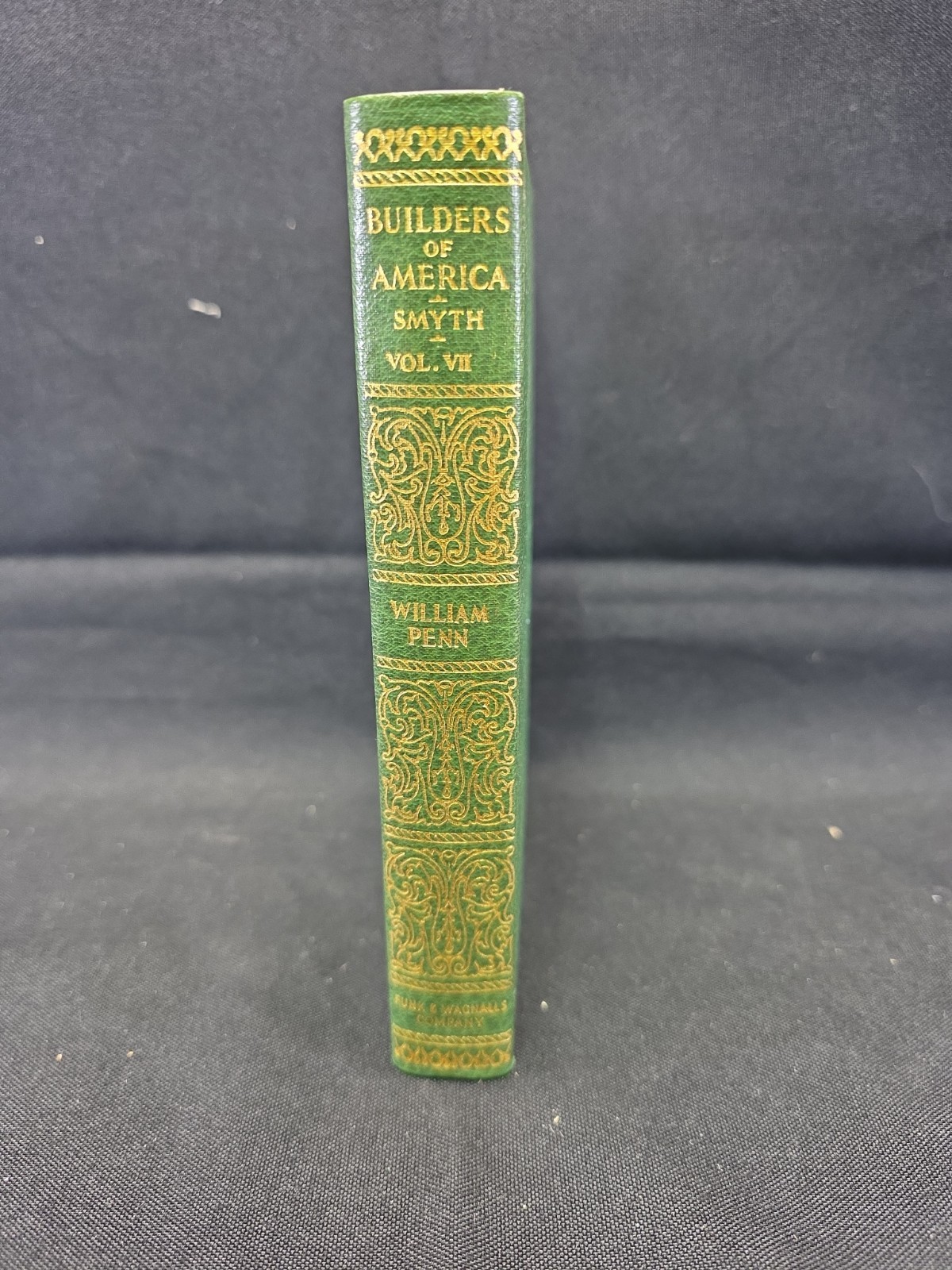 William Penn (Builders of America Series Vol. VII) HC 1931 Funk & Wagnalls