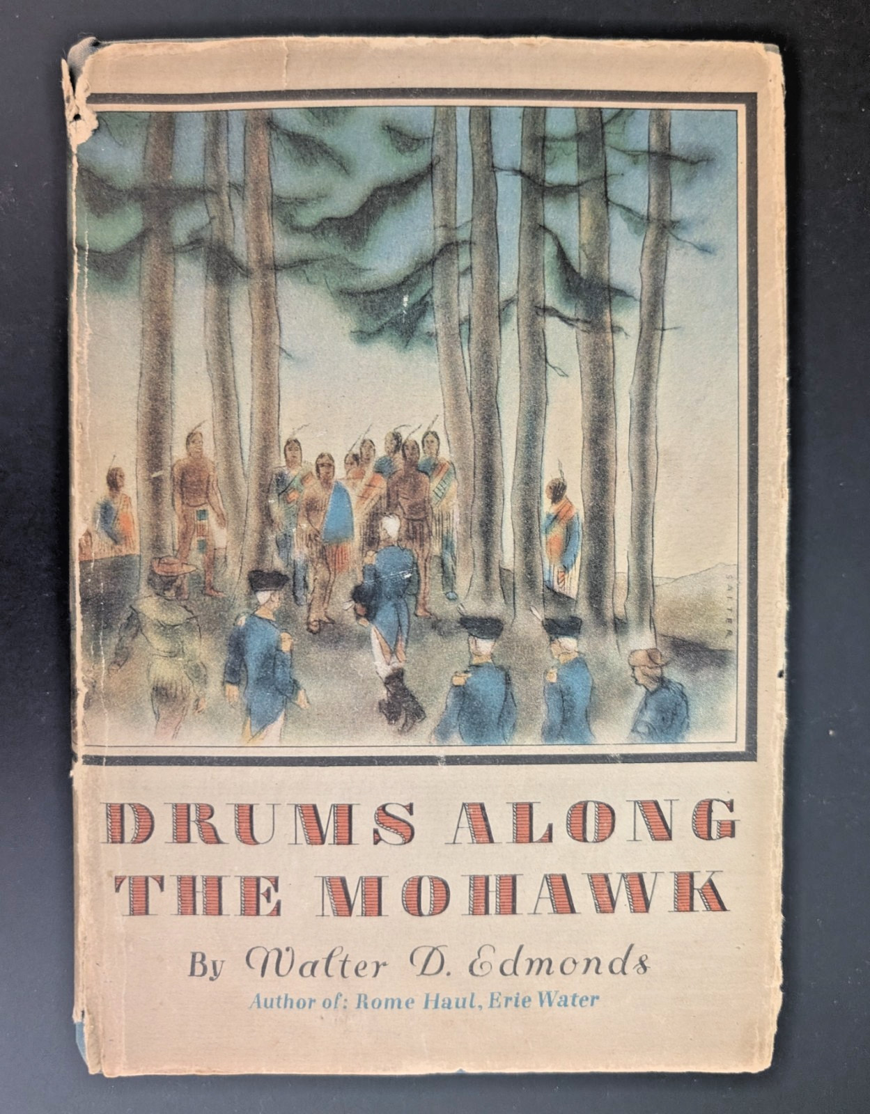 Drums Along The Mohawk 1st Edition 1936 Walter D Edmonds HC Book w/ Dust Jacket