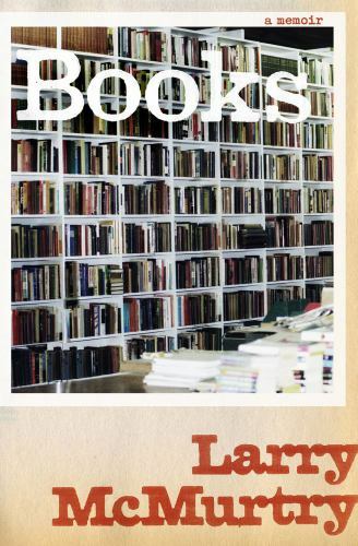 Books: A Memoir by McMurtry, Larry