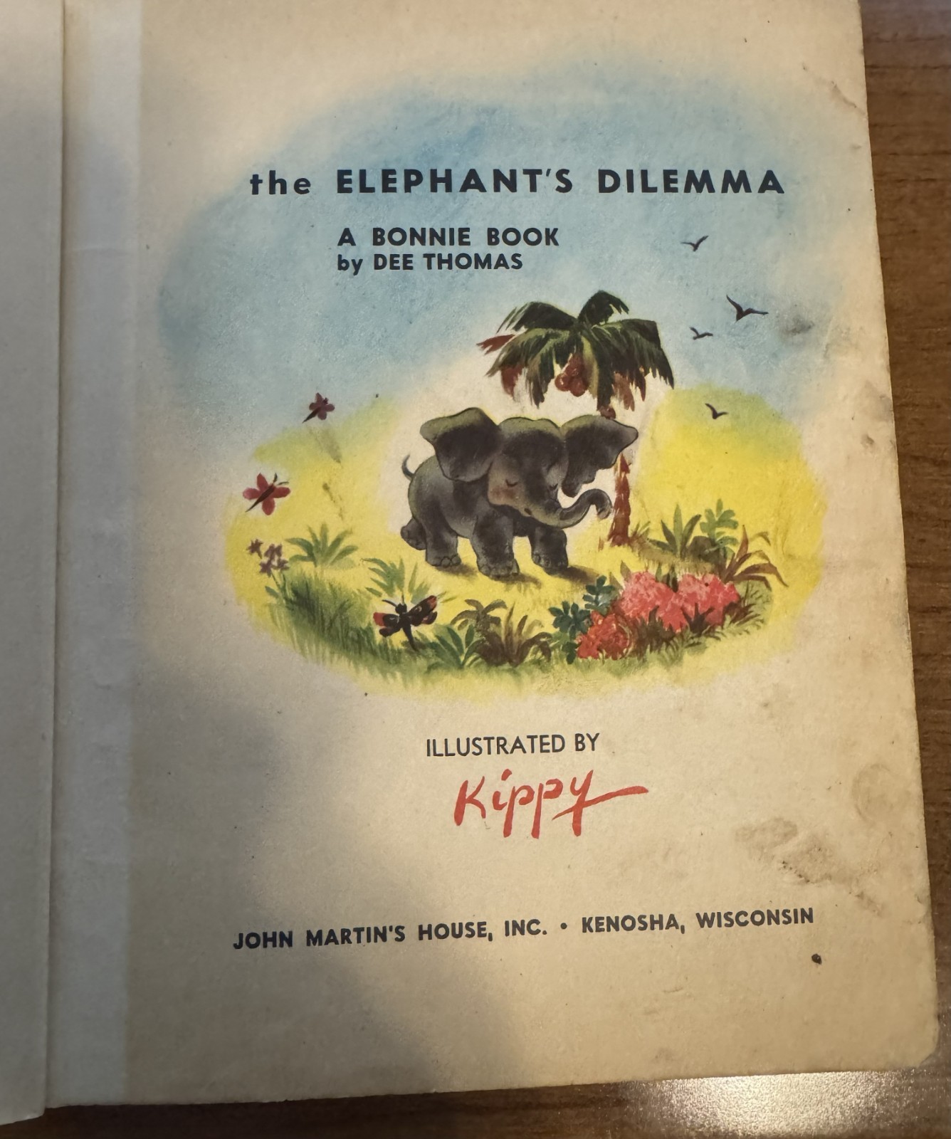The Elephant’s Dilemma 1946 Vintage Bonnie Book Dee Thomas Illustrated by Kippy