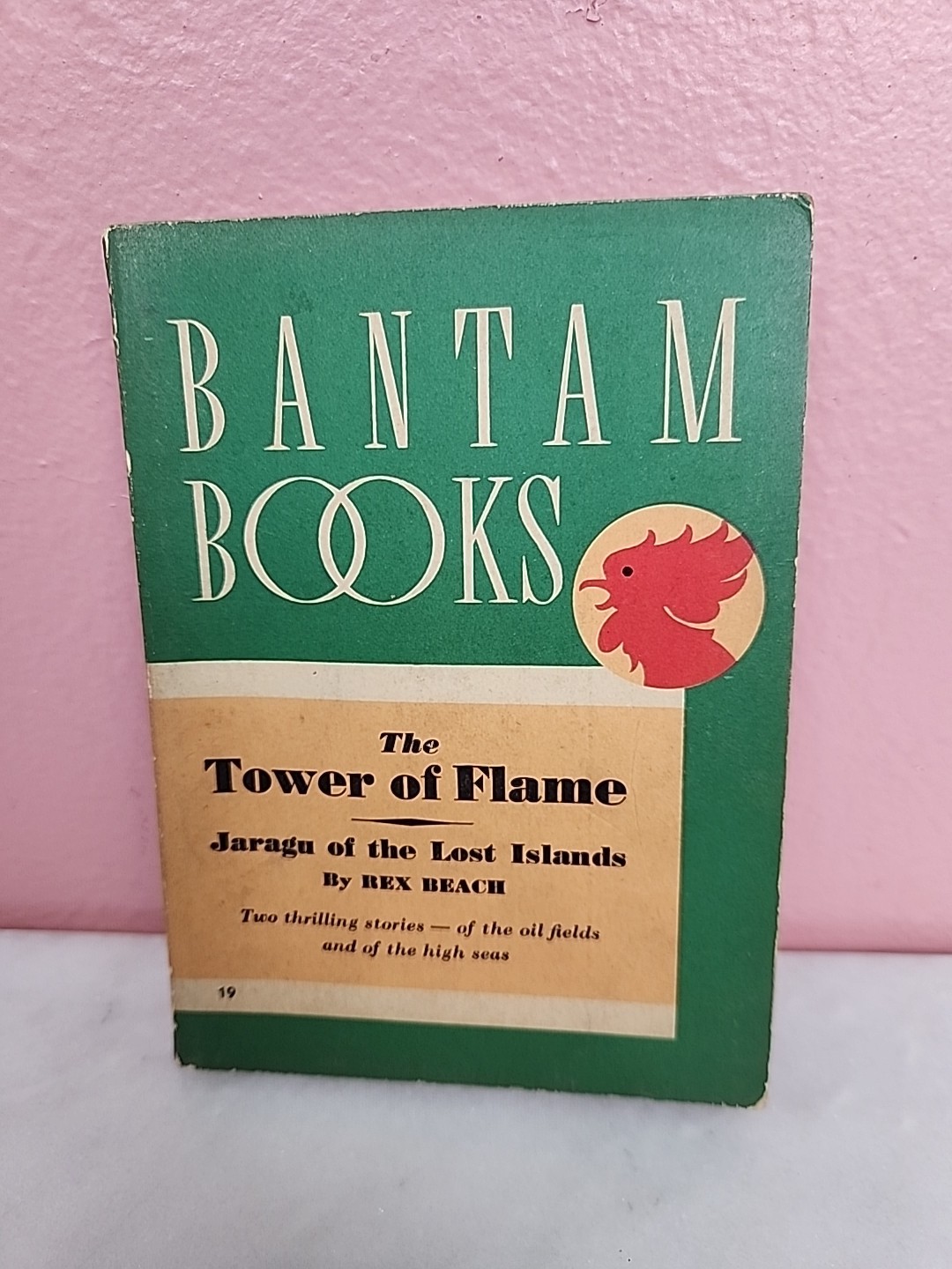 Vintage Bantam Books #19 Tower of Flame Rex Beach 1940 Early Paperback L.A.