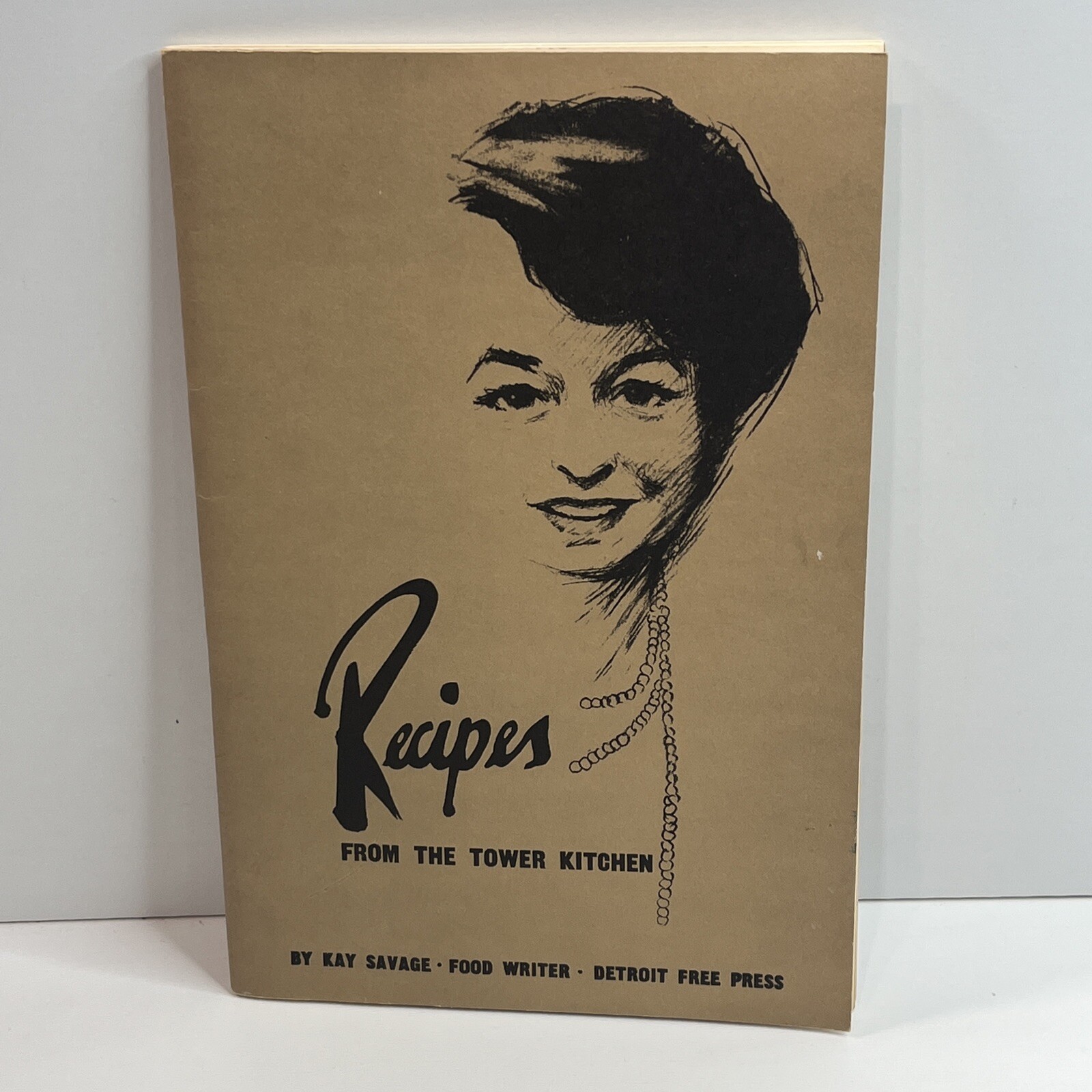 Recipes From the Tower Kitchen Kay Savage Detroit Free Press Vintage Cookbook