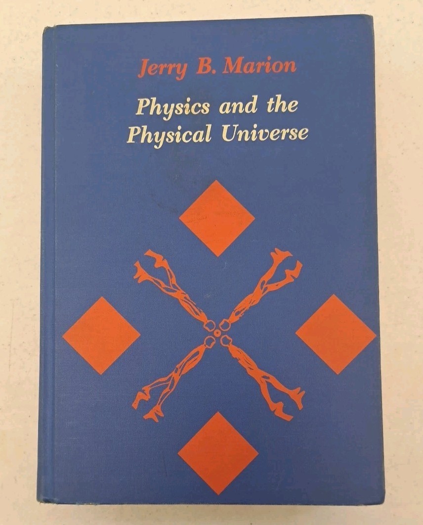 Vintage Science Textbook-1971-Hardcover-Physics and the Physical Universe