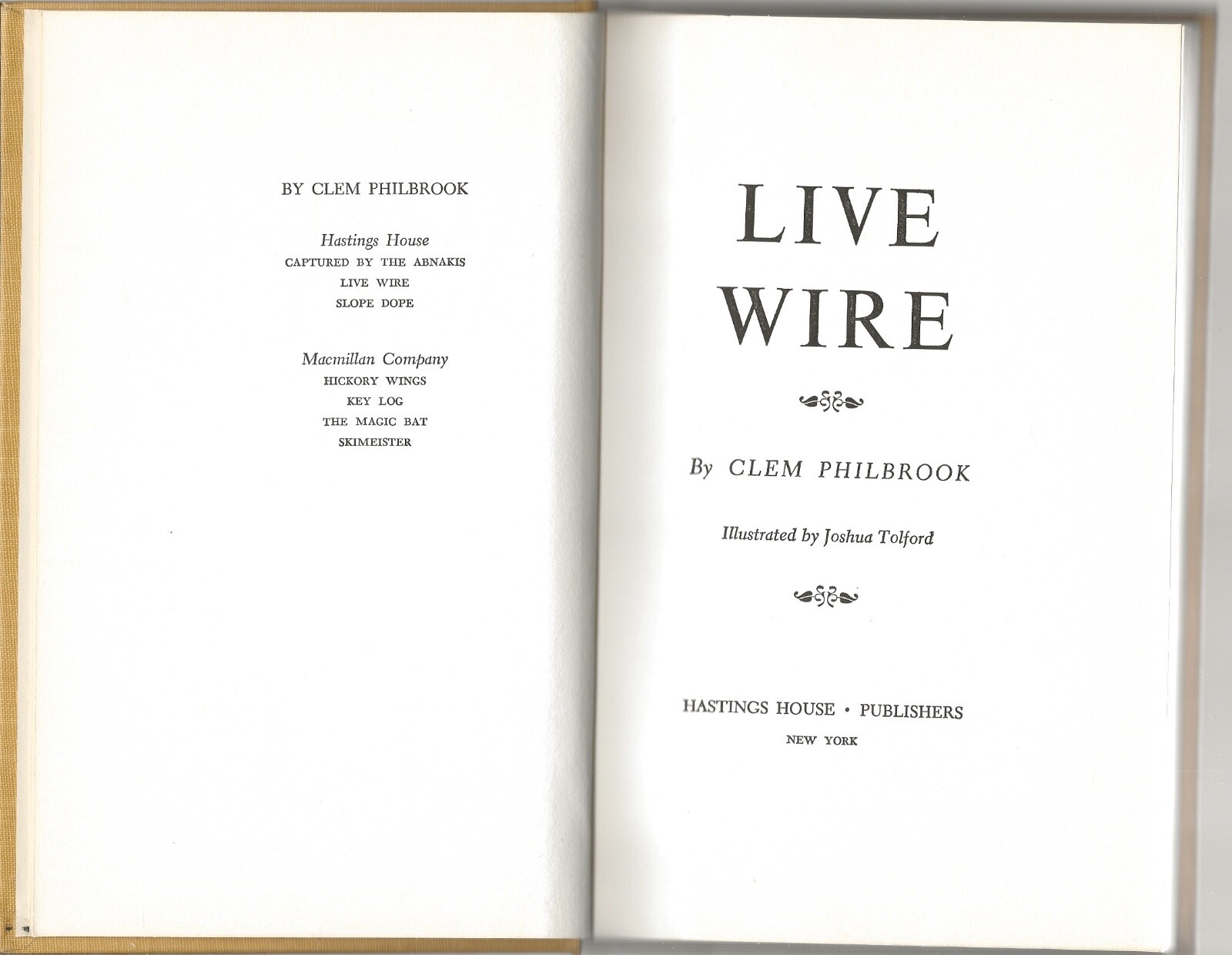 LIVE WIRE CLEM PHILBROOK HARDCOVER WITH DUST JACKET HASTINGS HOUSE 1966 EX-LIB