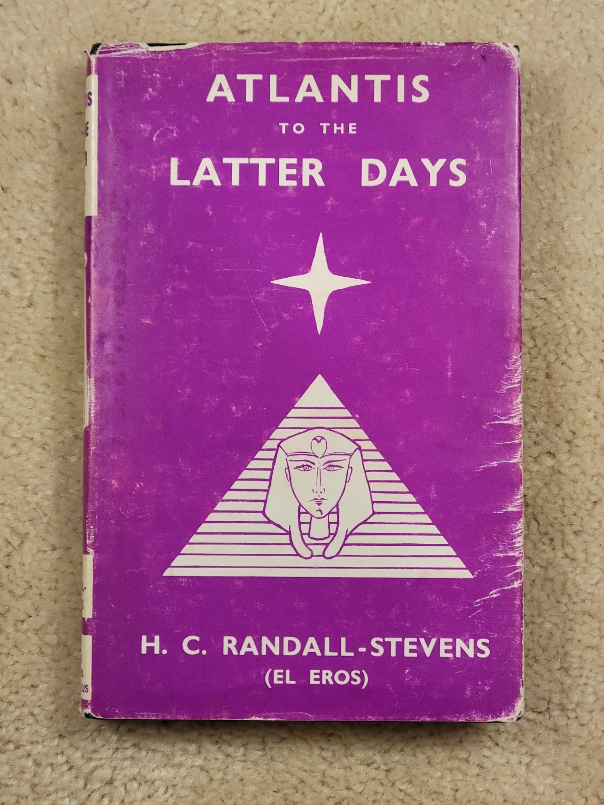 Atlantis To The Latter Days H.C. Randall Stevens Occult Rare Books Egyptology