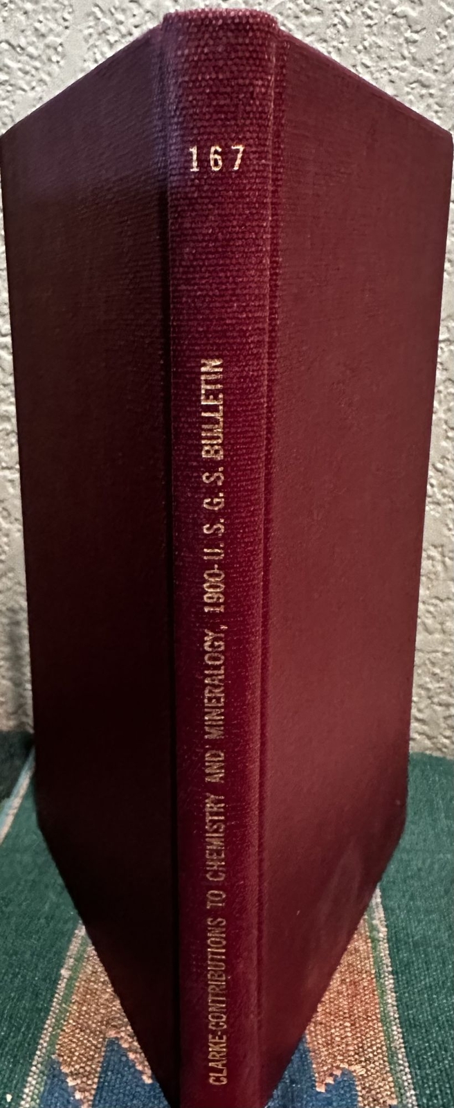 F W Clarke / Contributions to Chemistry and Mineralogy 1st Edition 1900