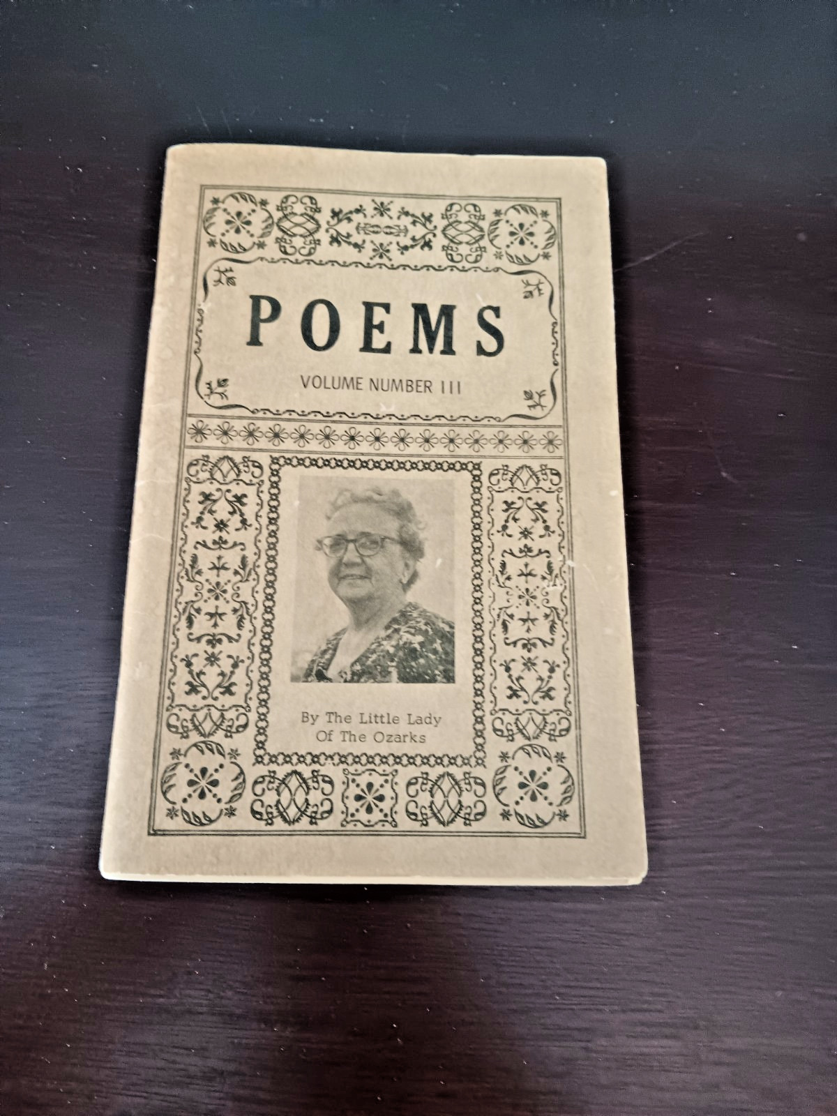 Poems by the Little Lady of the Ozarks Volume Number III Signed Ida Peters