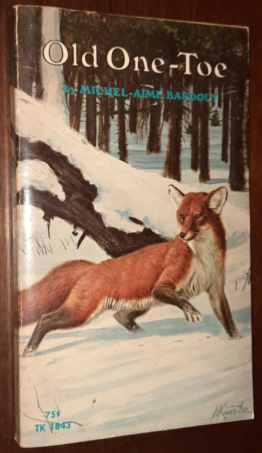 Old One-Toe by Michel-Aime Baudouy Mort Kunstler Fox Cover Art 1st Printing