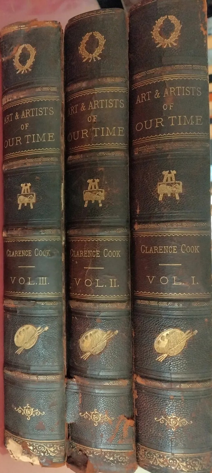 Antique Art and Artists of Our Time Clarence Cook 3 Vol Set 1888 FIRST Ed. book