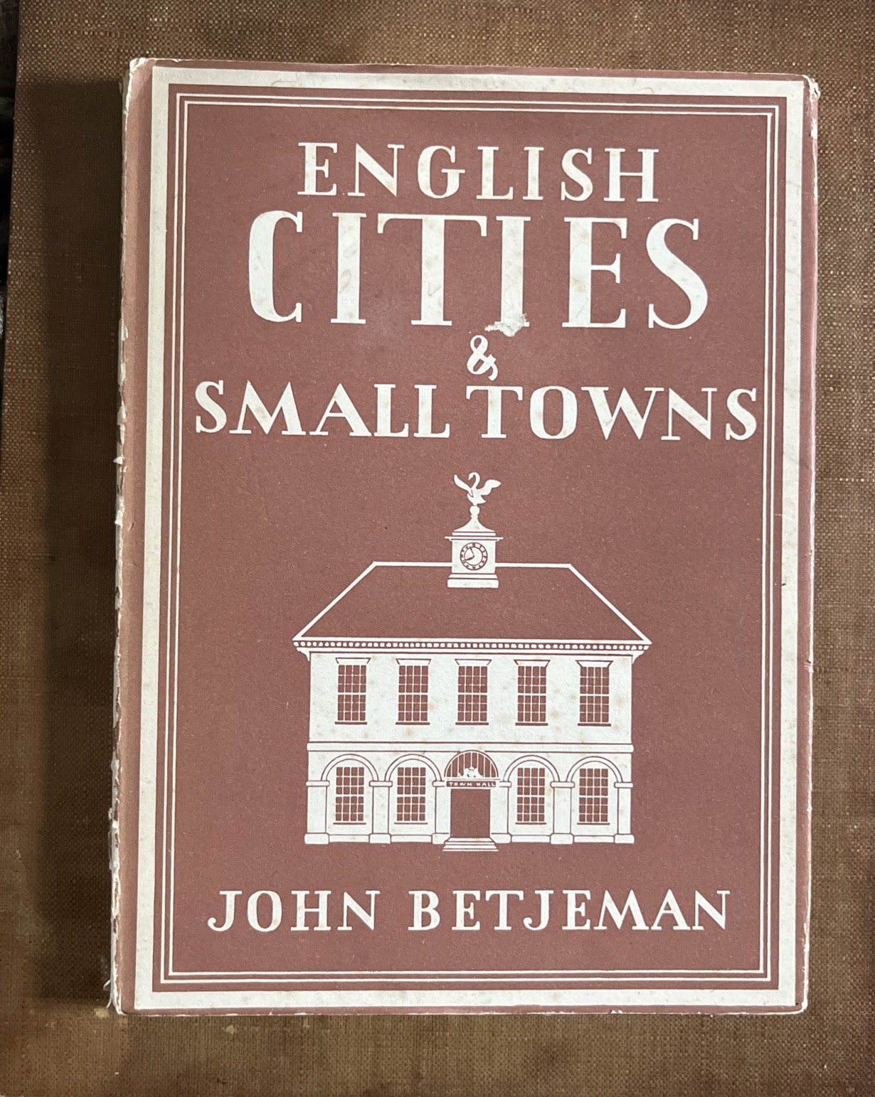 English Cities & Small Towns – John Betjeman 1943 HB